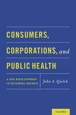 Consumers, Corporations, and Public Health: A Case-Based Approach to Sustainable Business