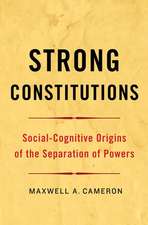 Strong Constitutions: Social-Cognitive Origins of the Separation of Powers