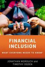 Financial Inclusion: What Everyone Needs to Know®