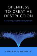 Openness to Creative Destruction