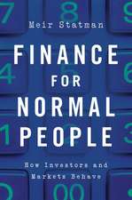 Finance for Normal People: How Investors and Markets Behave