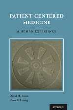 Patient Centered Medicine: A Human Experience