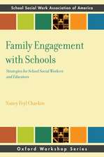 Family Engagement with Schools: Strategies for School Social Workers and Educators