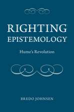 Righting Epistemology: Hume's Revolution