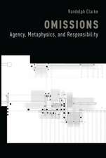 Omissions: Agency, Metaphysics, and Responsibility