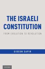 The Israeli Constitution: From Evolution to Revolution