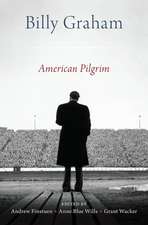 Billy Graham: American Pilgrim