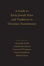 A Guide to Early Jewish Texts and Traditions in Christian Transmission