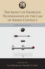 The Impact of Emerging Technologies on the Law of Armed Conflict