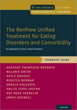 The Renfrew Unified Treatment for Eating Disorders and Comorbidity: An Adaptation of the Unified Protocol, Therapist Guide