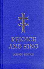 Rejoice and Sing