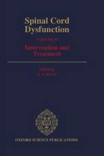 Spinal Cord Dysfunction: Volume II: Intervention and Treatment