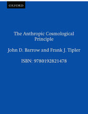 The Anthropic Cosmological Principle