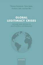 Global Legitimacy Crises: Decline and Revival in Multilateral Governance