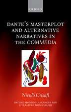 Dante's Masterplot and Alternative Narratives in the Commedia