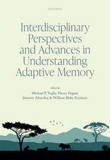 Interdisciplinary Perspectives and Advances in Understanding Adaptive Memory