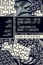 Transitional Justice, Distributive Justice, and Transformative Constitutionalism