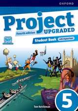 Project Fourth Edition Upgraded: Level 5: Student Book with Digital Pack