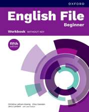 English File fifth edition: Beginner: Workbook without key: Print Student Workbook without key