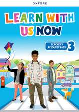 Learn With Us Now: Level 3: Classroom Resources Pack: Classroom Resources Pack