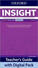 Insight Second Edition: Advanced:: Teacher's Guide with Digital Pack: Print Teacher's Guide and 4 years' access to Classroom Presentation Tools, Online Practice, Teacher Resources, and Assessment.
