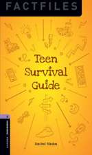 Oxford Bookworms Library Factfiles: Level 4:: Teen Survival Guide: Graded readers for secondary and adult learners