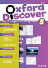 Oxford Discover: 5: Integrated Teaching Toolkit