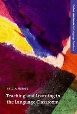 Teaching and Learning in the Language Classroom: A guide to current ideas about the theory and practice of English language teaching