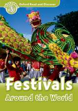 Oxford Read and Discover: Level 3: Festivals Around the World