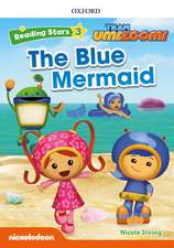 Reading Stars: Level 3: The Blue Mermaid