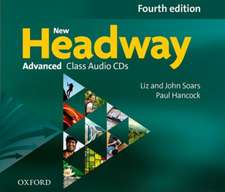 New Headway: Advanced C1: Class Audio CDs: The world's most trusted English course