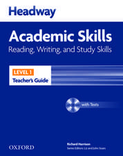 Headway Academic Skills: 1: Reading, Writing, and Study Skills Teacher's Guide with Tests CD-ROM