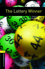 Oxford Bookworms Library: Level 1:: The Lottery Winner