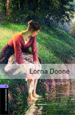 Oxford Bookworms Library: Level 4:: Lorna Doone