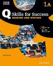 Q: Skills for Success: Level 1: Reading & Writing Split Student Book A with iQ Online