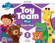 Toy Team Plus: Level 2: Student Book with Lingokids™ app