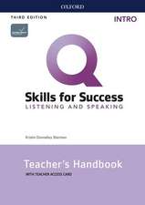 Q: Skills for Success: Intro Level: Listening and Speaking Teacher's Handbook with Teacher's Access Card