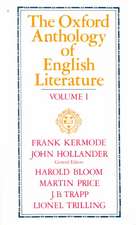 The Oxford Anthology of English Literature: The Middle Ages Through the Eighteenth Century