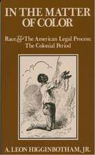 In the Matter of Color: Race and the American Legal Process 1: The Colonial Period