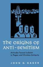 The Origins of Anti-Semitism: Attitudes towards Judaism in Pagan and Christian Antiquity