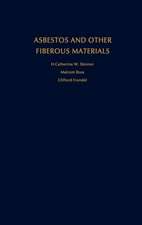 Asbestos and Other Fibrous Materials: Mineralogy, Crystal Chemistry and Health Effects