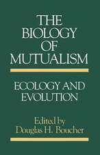 The Biology of Mutualism: Ecology and Evolution