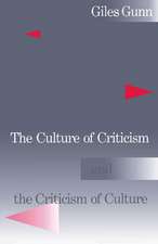 The Culture of Criticism and the Criticism of Culture