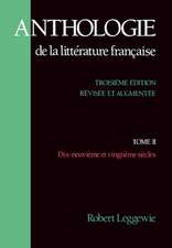 Anthologie de la Litterature Française: Tome II - Dix-neuvième et vingtième siècles