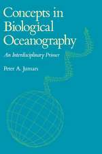 Concepts in Biological Oceanography: An Interdisciplinary Primer