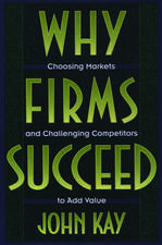 Why Firms Succeed