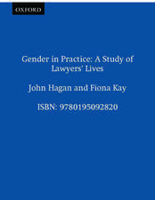 Gender in Practice: A Study of Lawyers' Lives