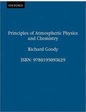 Principles of Atmospheric Physics and Chemistry