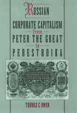 Russian Corporate Capitalism from Peter the Great to Perestroika