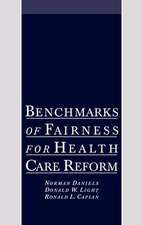 Benchmarks of Fairness for Health Care Reform